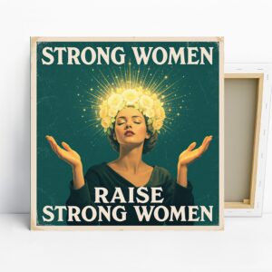 Strong Women Empowerment Art