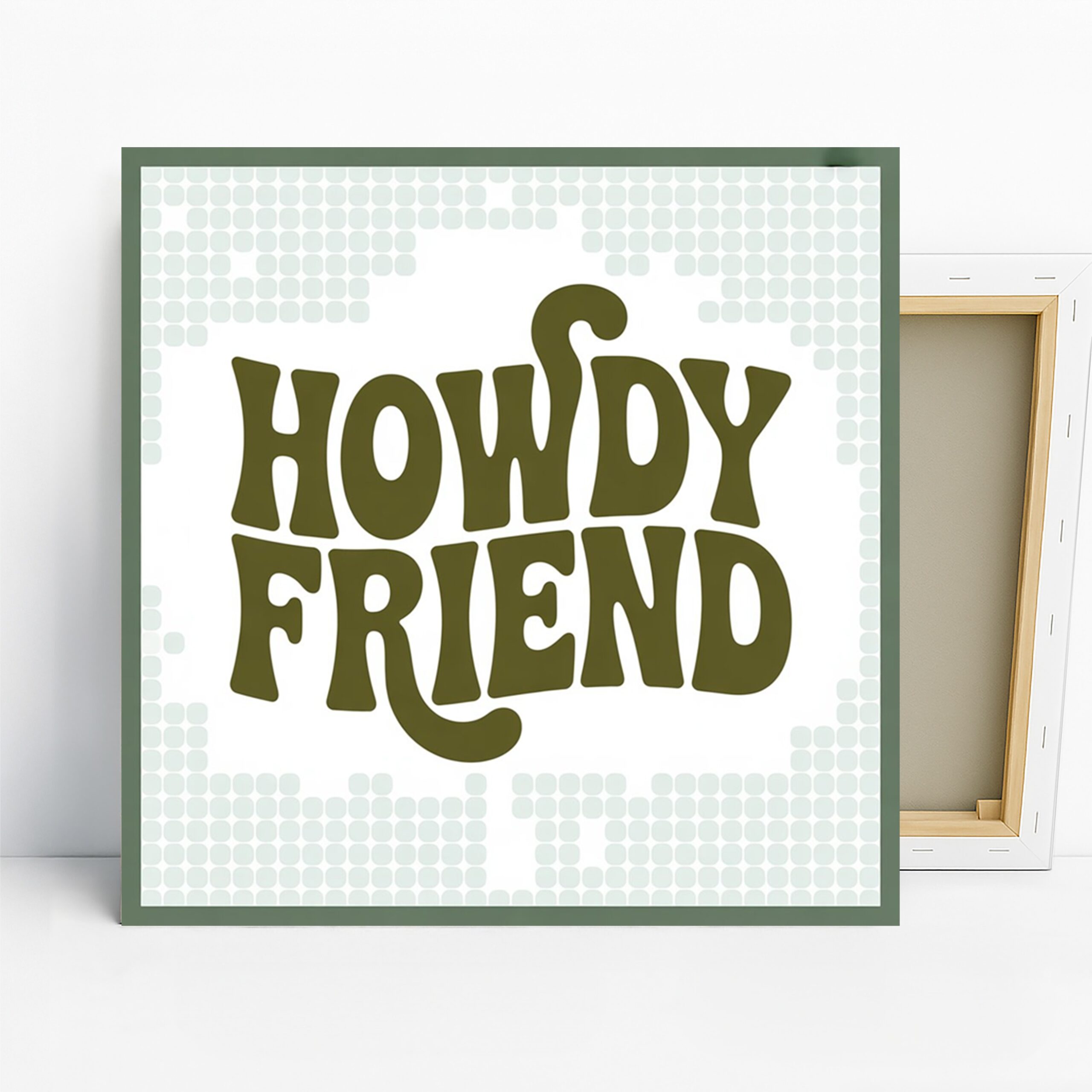 Howdy Friend Art, Canvas or Poster, Retro Whimsical Decor, Living Room Bedroom Office Entryway Wall Art, Green and White