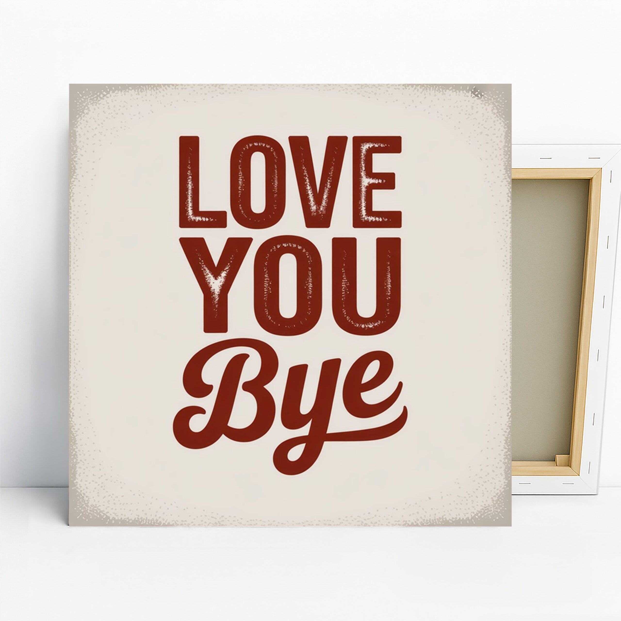 Love You Bye Art, Canvas or Poster, Vintage Modern Decor, Living Room Bedroom Office Wall Art, Red White Beige Typography Print