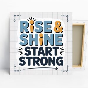 Rise and Shine Art