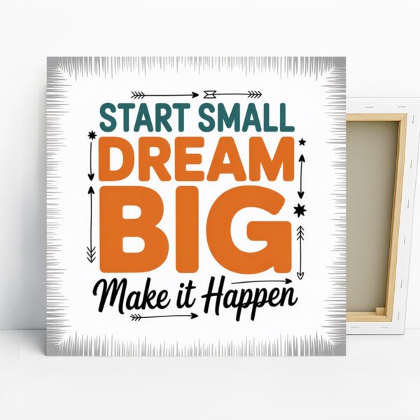 Dream Big Inspirational Art
