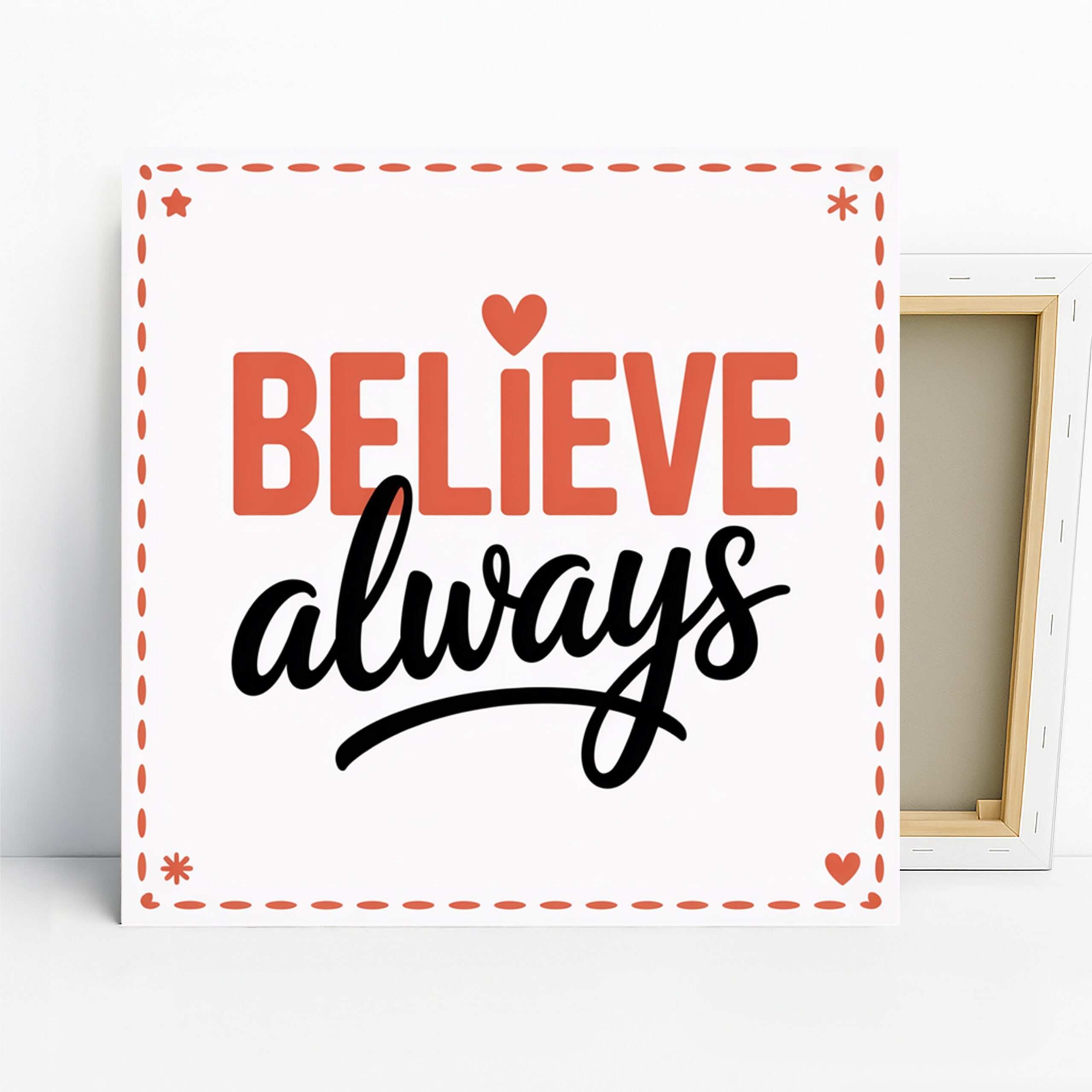 1.jpg Believe Always Art