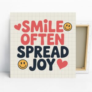 Smile Often Spread Joy Art