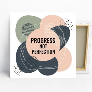 Progress Over Perfection Art