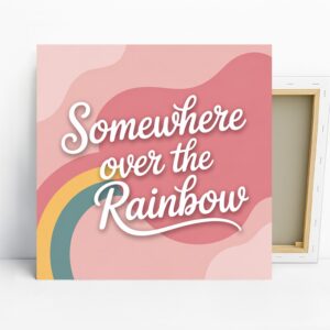 Somewhere Over the Rainbow Art