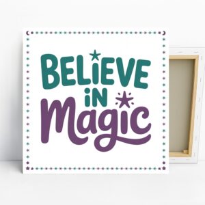 Believe in Magic Art