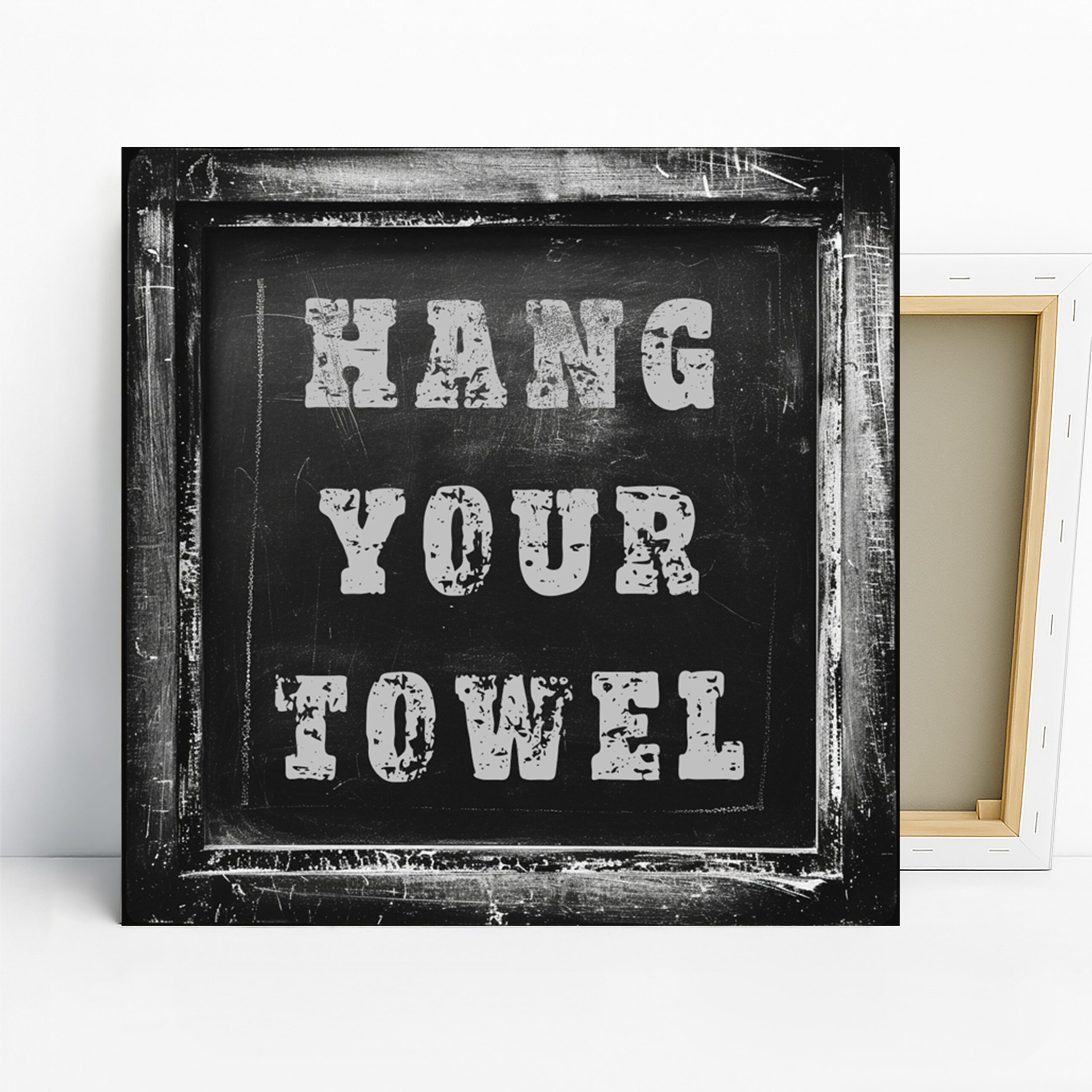 Hang Your Towel Art, Canvas or Poster, Vintage Rustic Decor, Living Room Bedroom Game Room Wall Art, Black White Grey Typography Wall Art