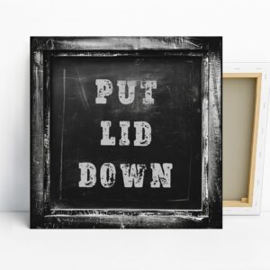 Put Lid Down Art