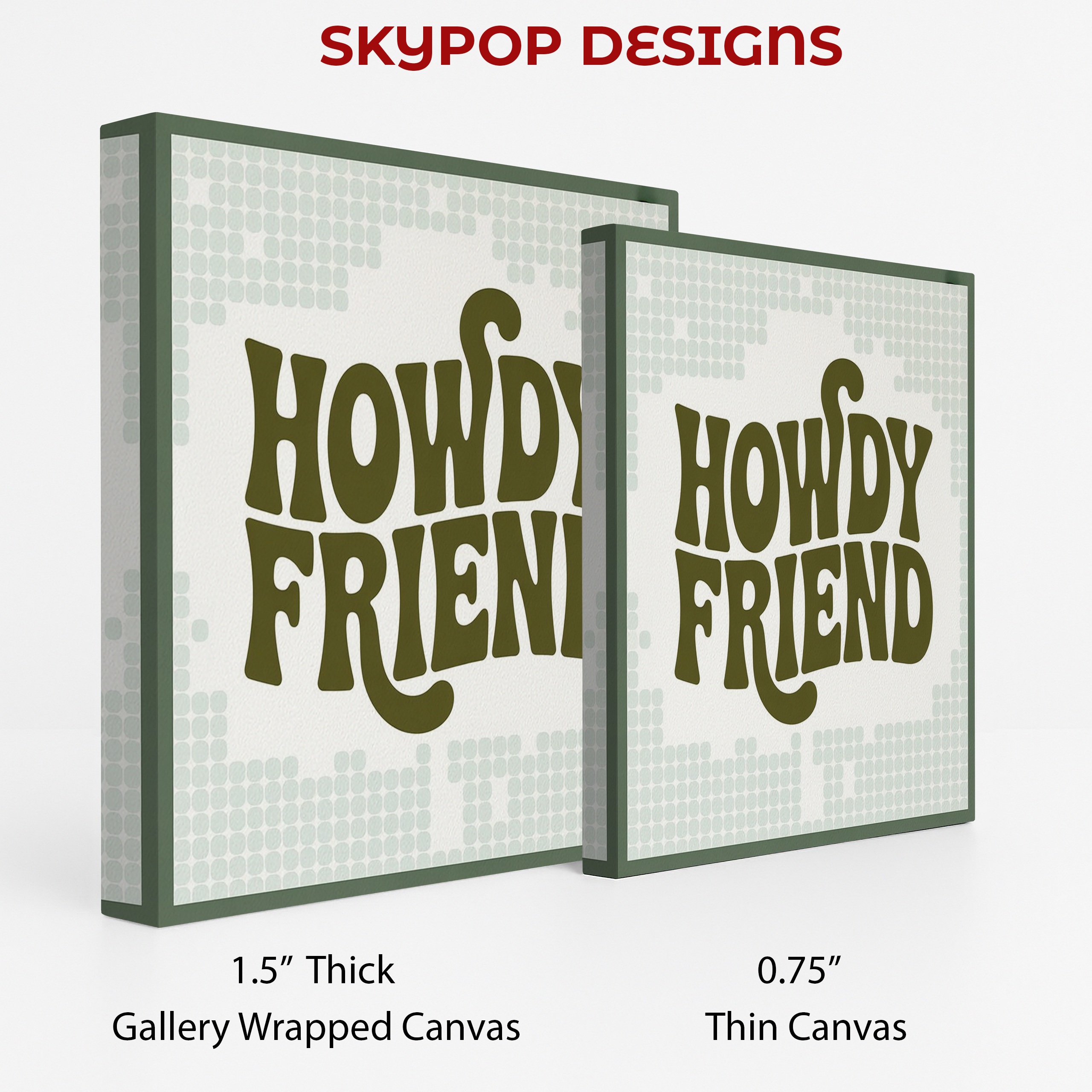 2.jpg Howdy Friend Art