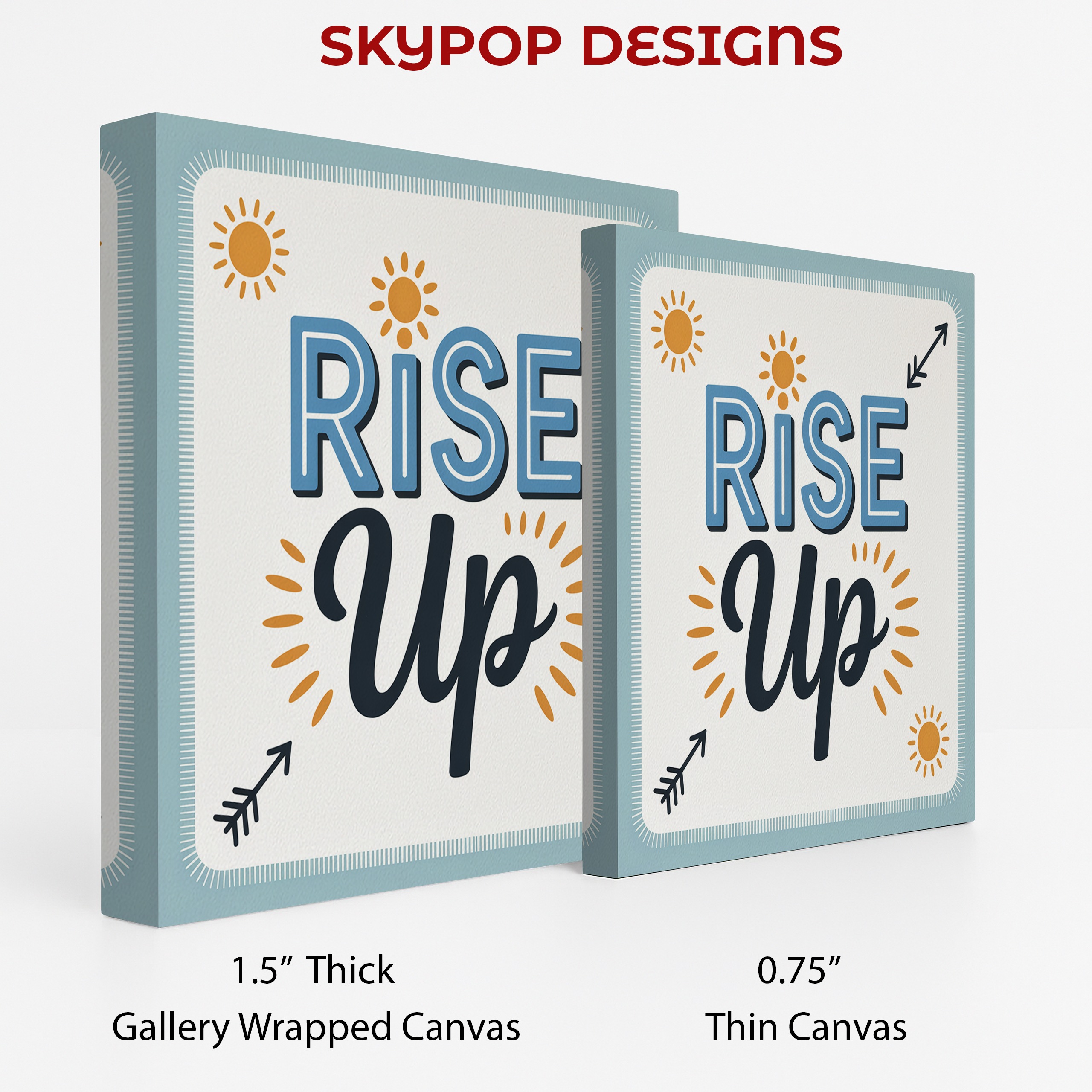 2.jpg Rise Up Motivational Art