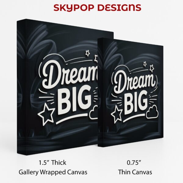 Dream Big Inspiration Art