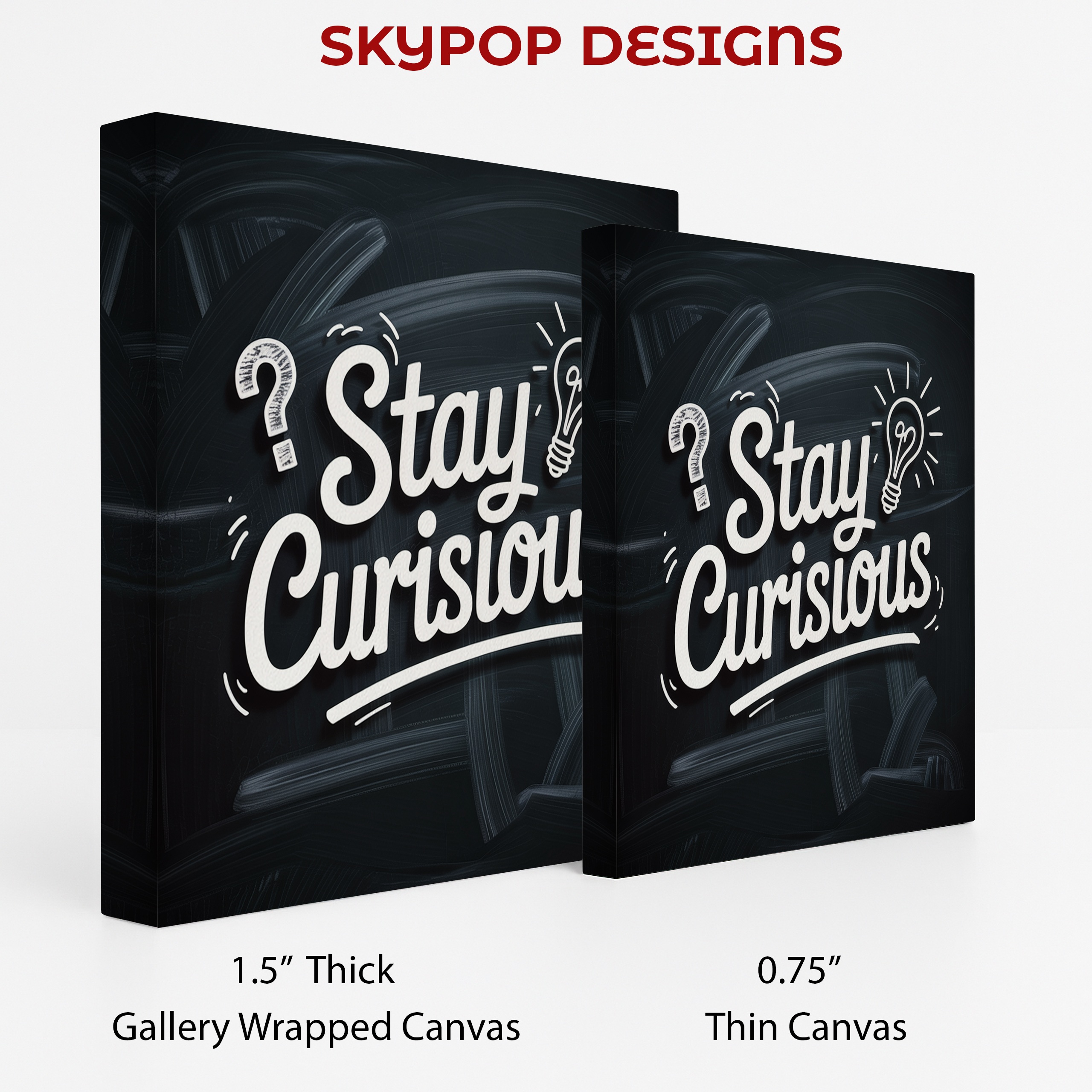 2.jpg Stay Curious Art