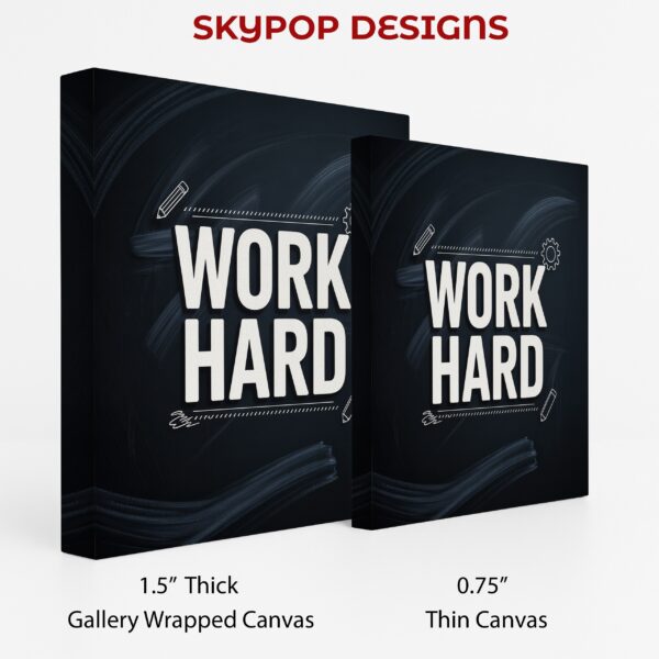 Motivational Work Hard Art