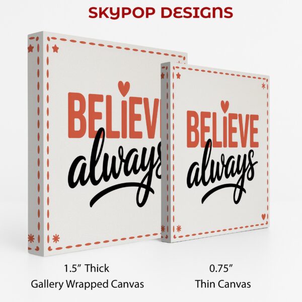 Believe Always Art