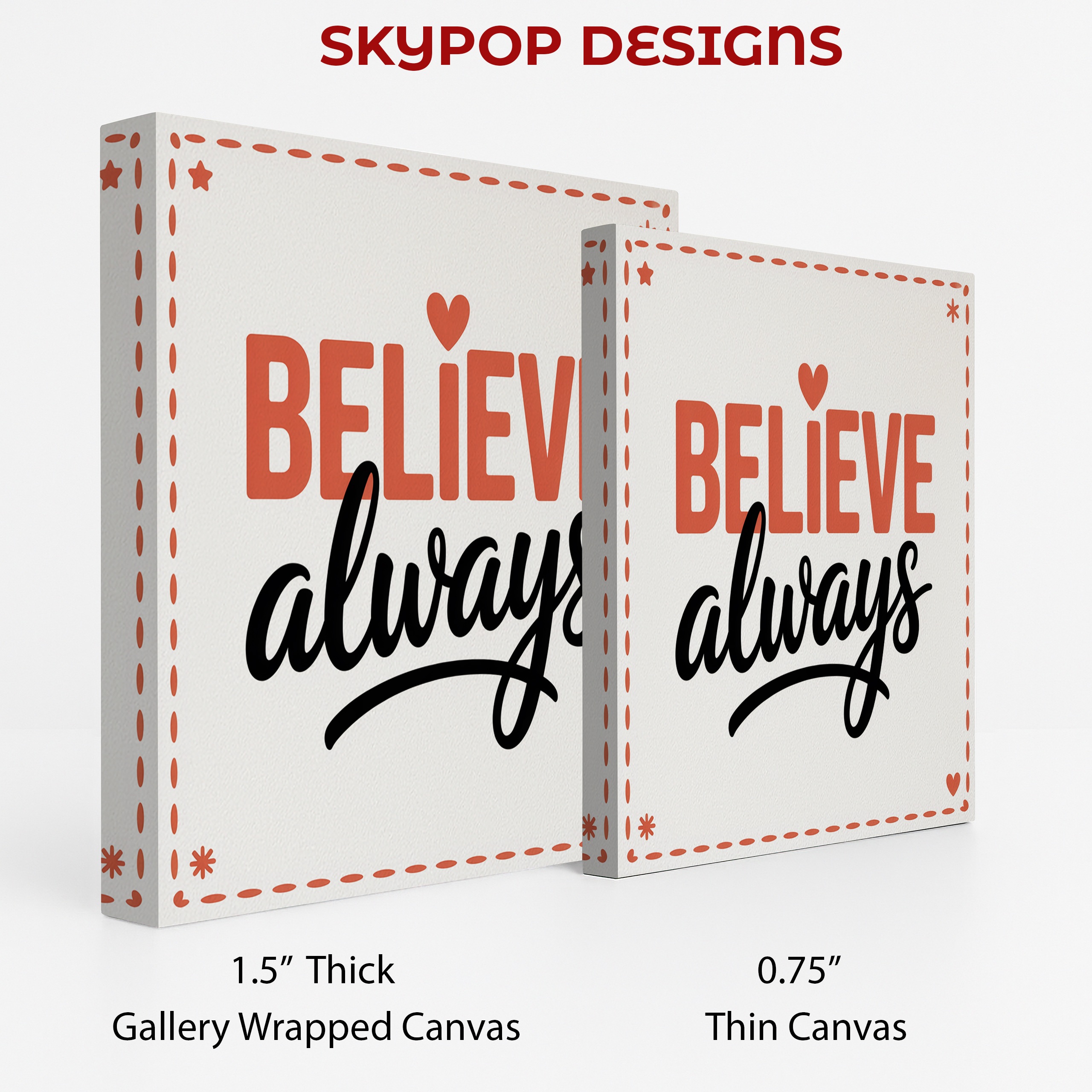 2.jpg Believe Always Art