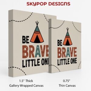 Be Brave Teepee Art