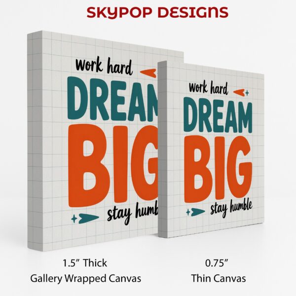 Motivational Dream Big Art