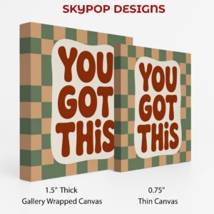 You Got This Art