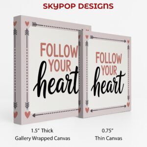 Follow Your Heart Art
