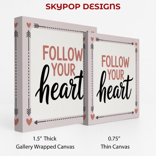 Follow Your Heart Art