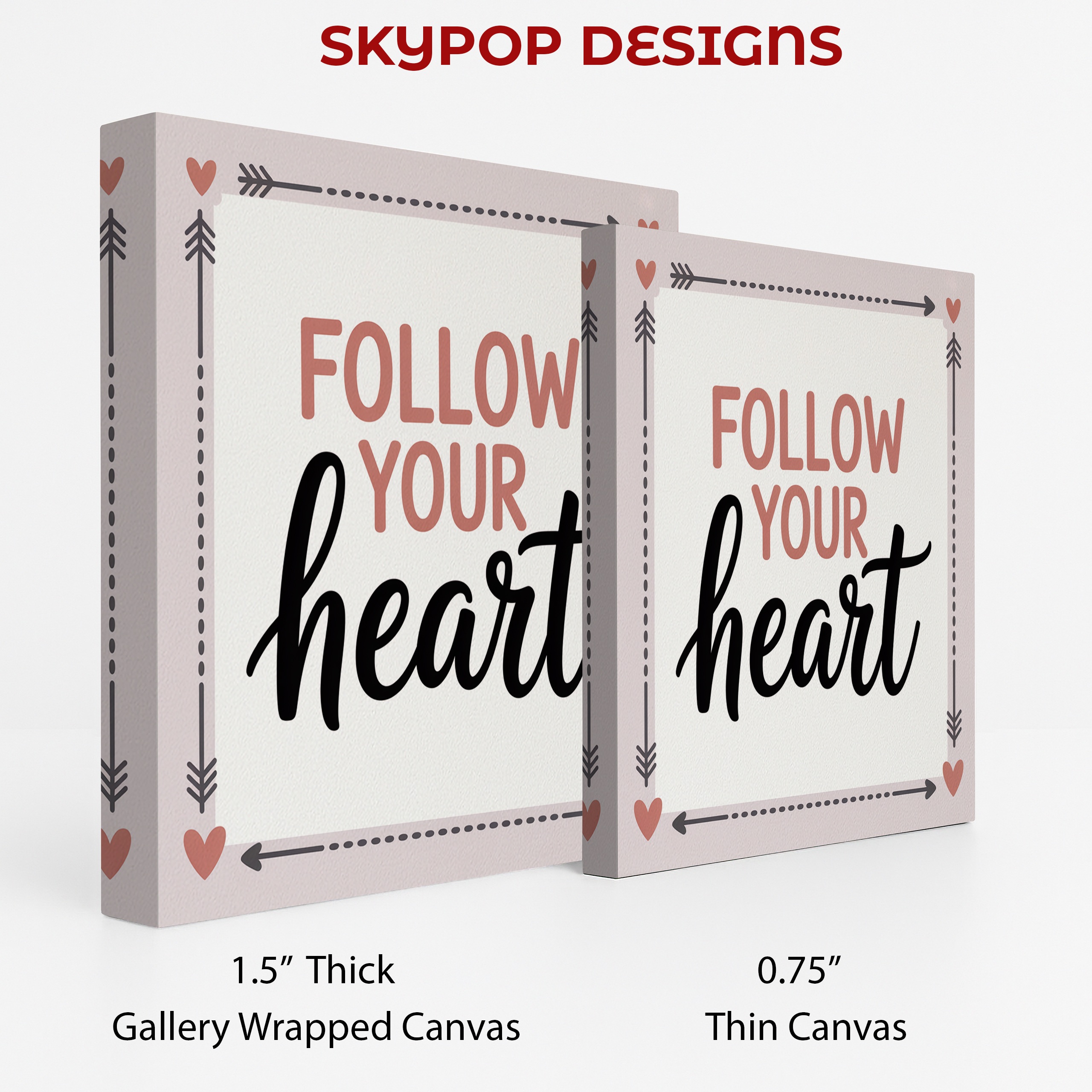 2.jpg Follow Your Heart Art