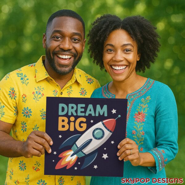 Dream Big Rocket Art