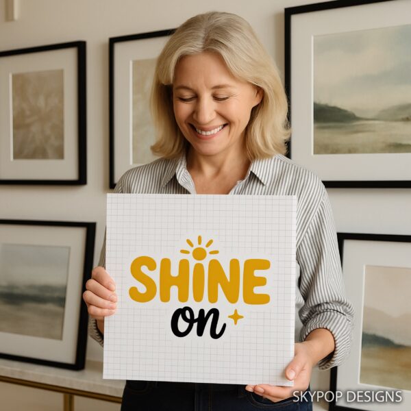Shine On Art
