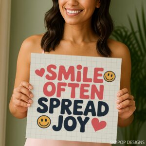 Smile Often Spread Joy Art