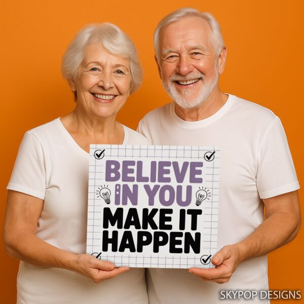 Believe in You Art