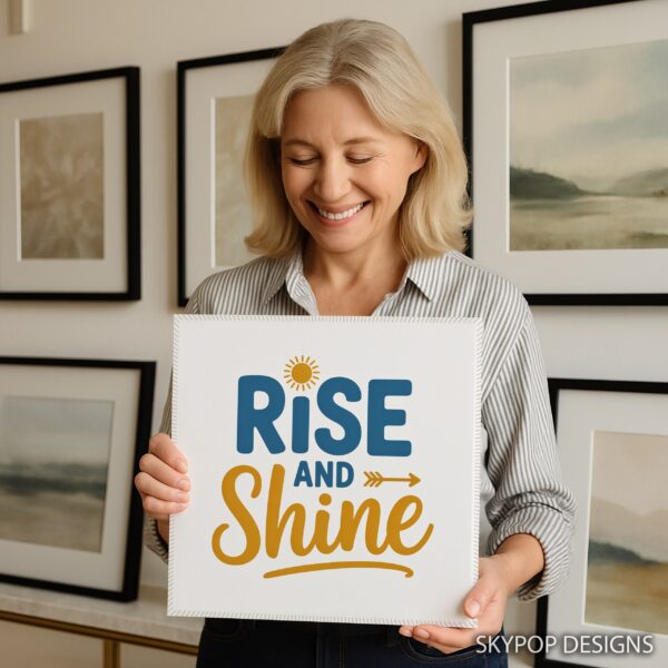 Rise and Shine Art