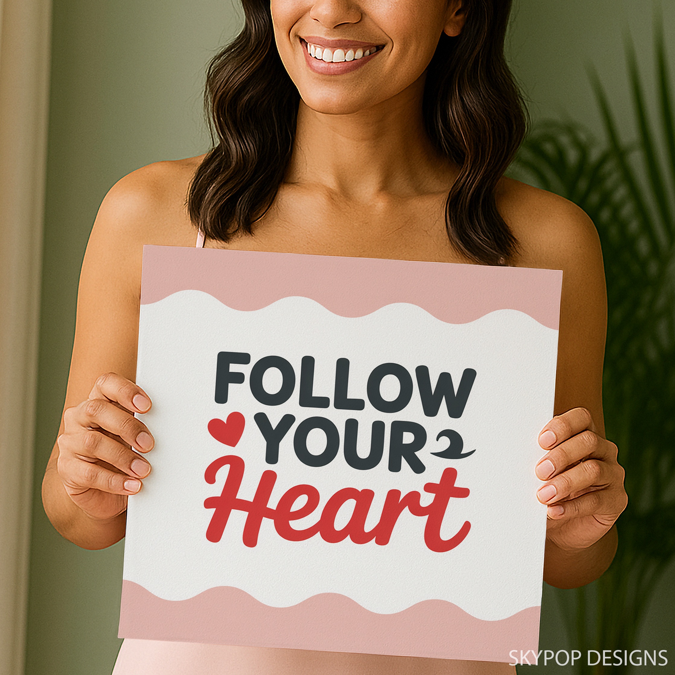 3.jpg Follow Your Heart Art