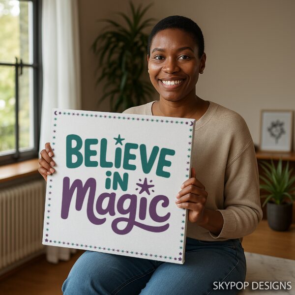 Believe in Magic Art
