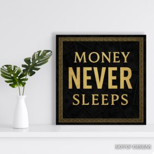 Money Never Sleeps Art