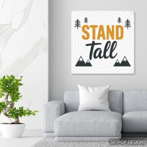 Stand Tall Mountain Art