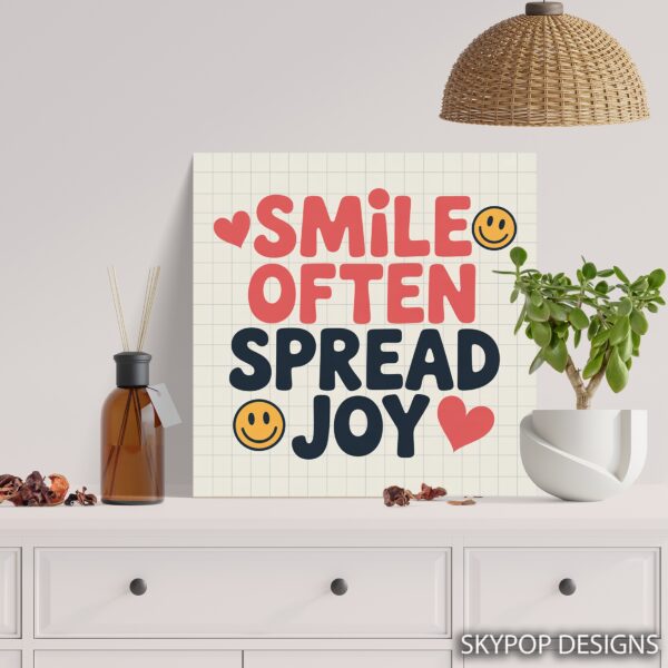 Smile Often Spread Joy Art