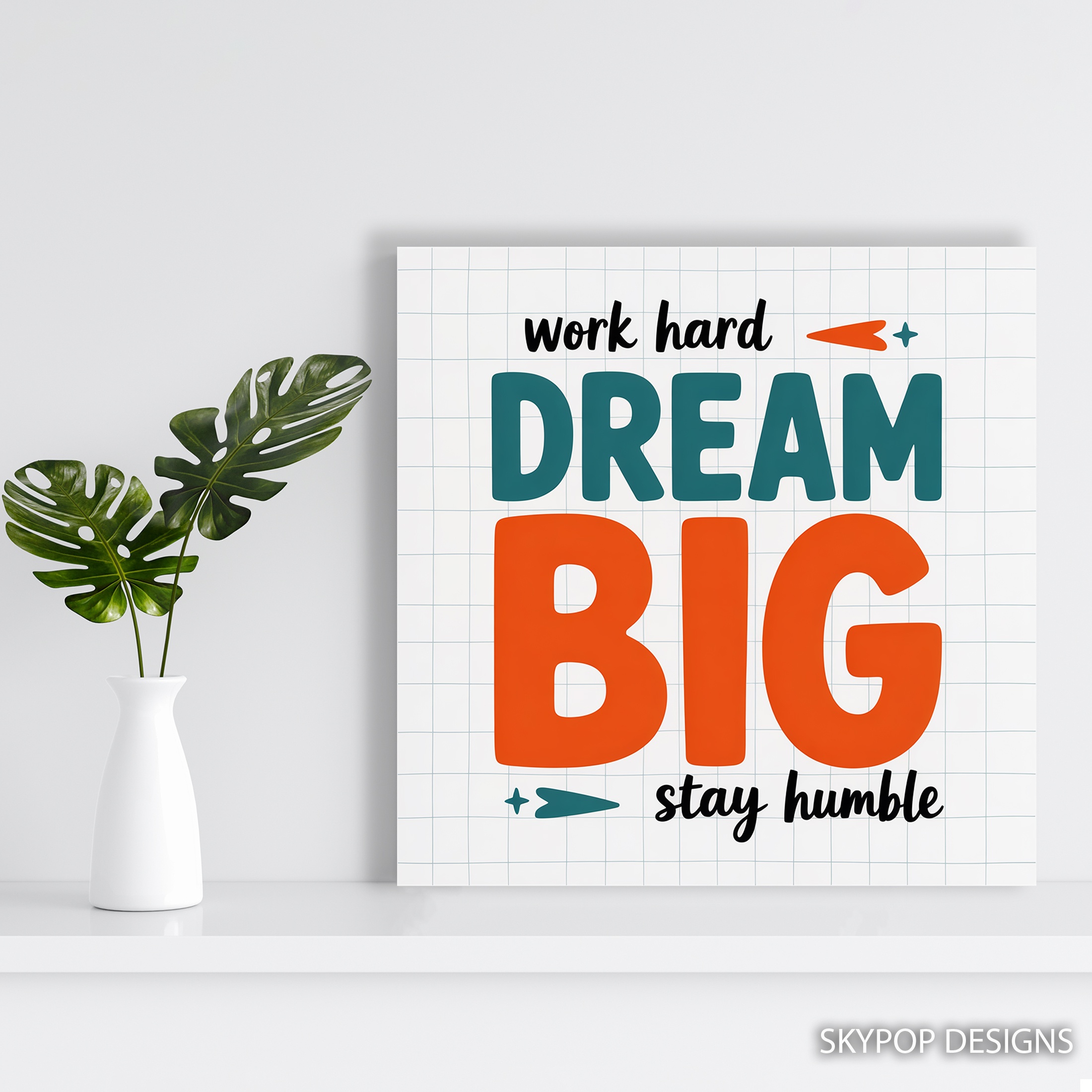 5.jpg Motivational Dream Big Art