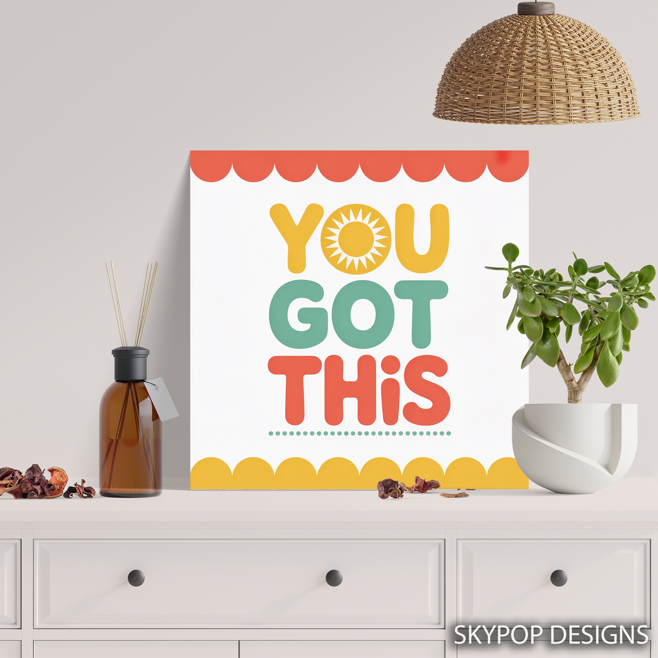 5.jpg You Got This Art