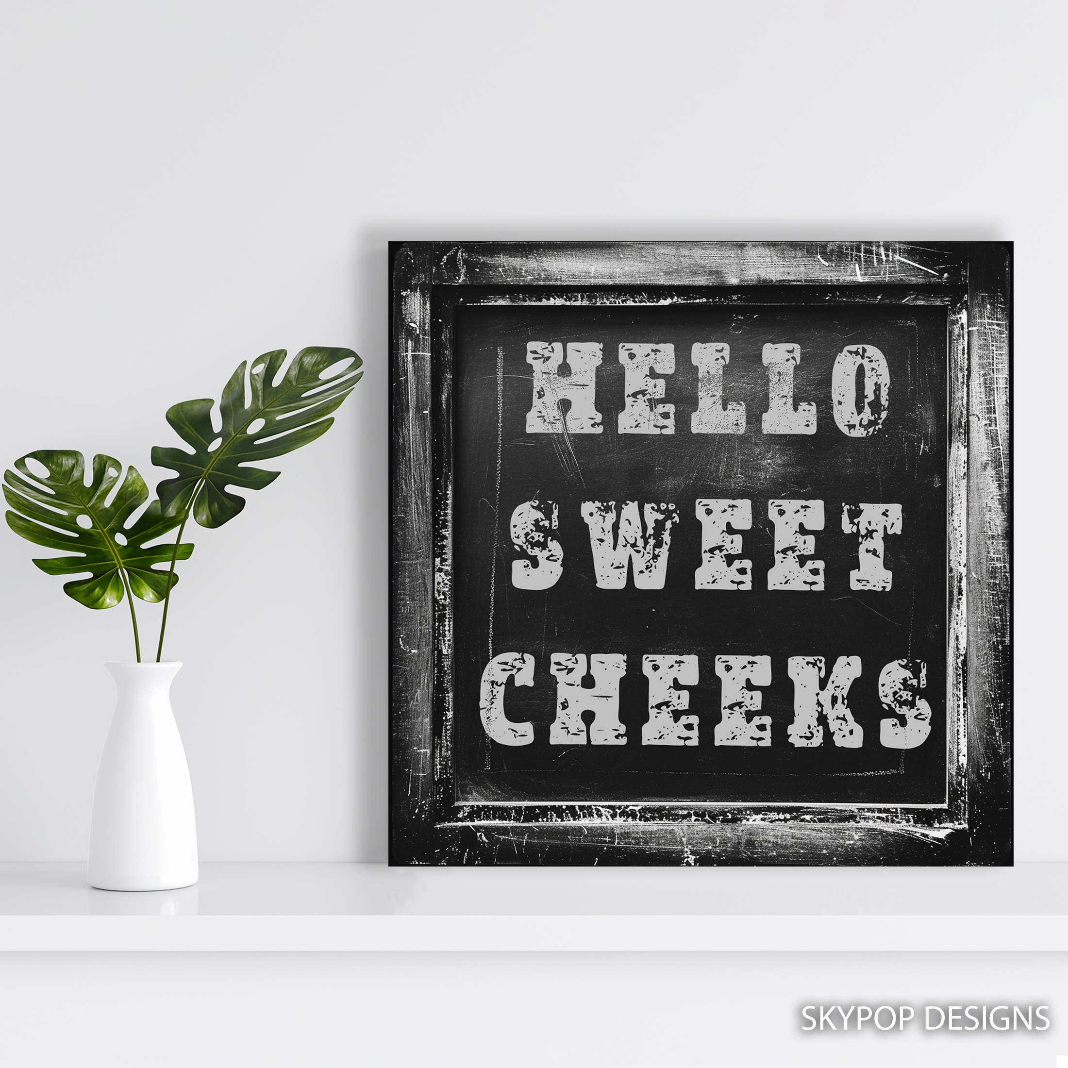 5.jpg Hello Sweet Cheeks Art