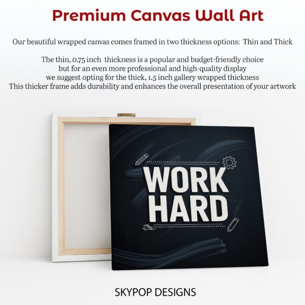 Motivational Work Hard Art