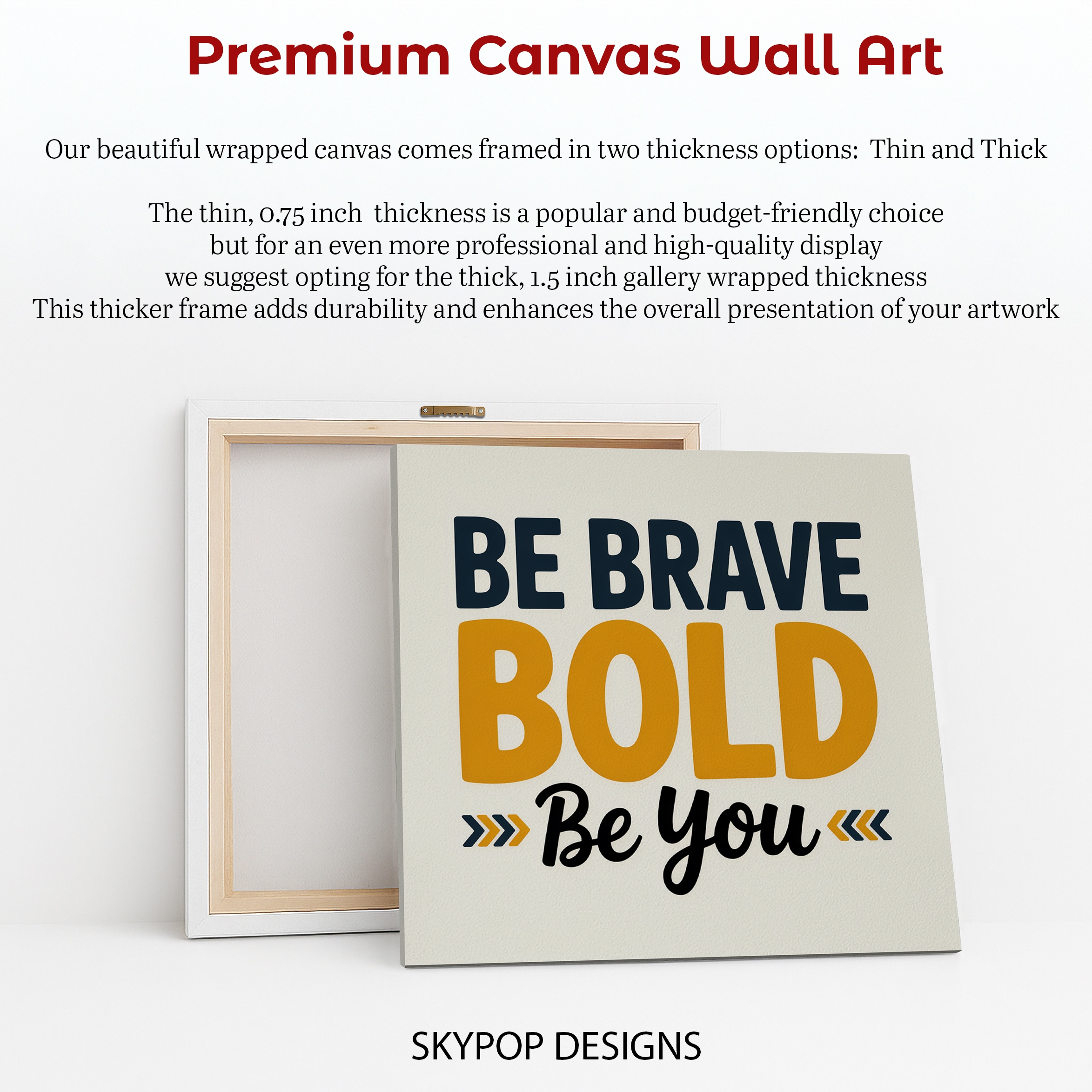 6.jpg Be Brave Be Bold Art