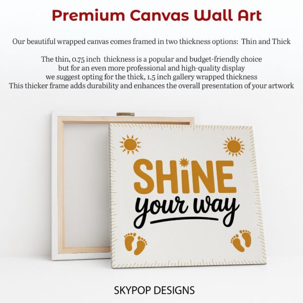 Shine Your Way Art