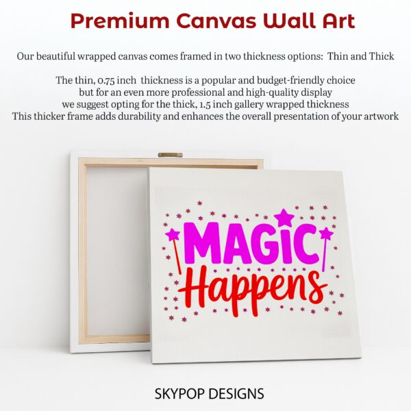 Magic Happens Art
