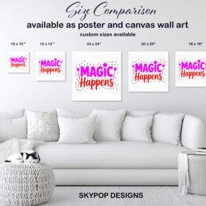 Magic Happens Art