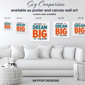 Motivational Dream Big Art