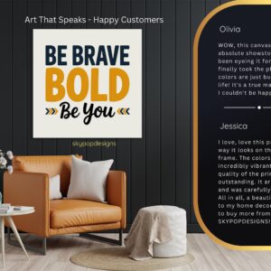 Be Brave Be Bold Art