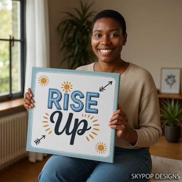 Rise Up Motivational Art