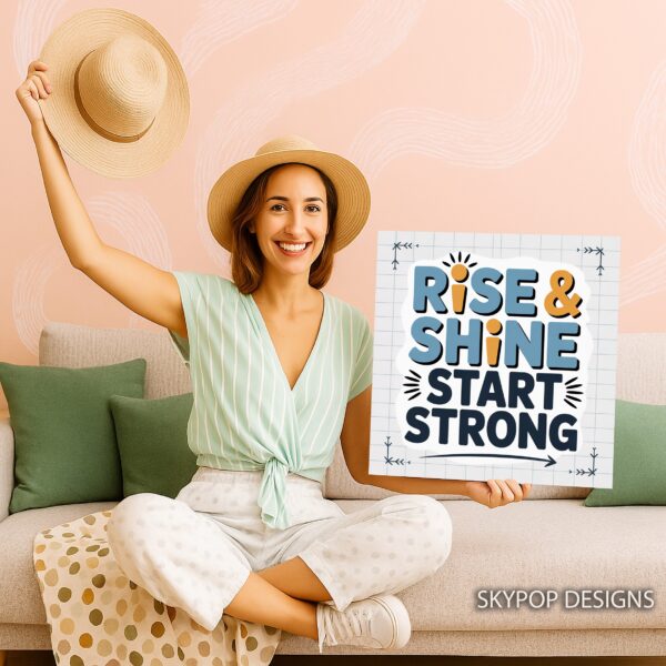 Rise and Shine Art