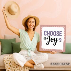Choose Joy Art