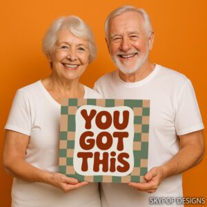 You Got This Art
