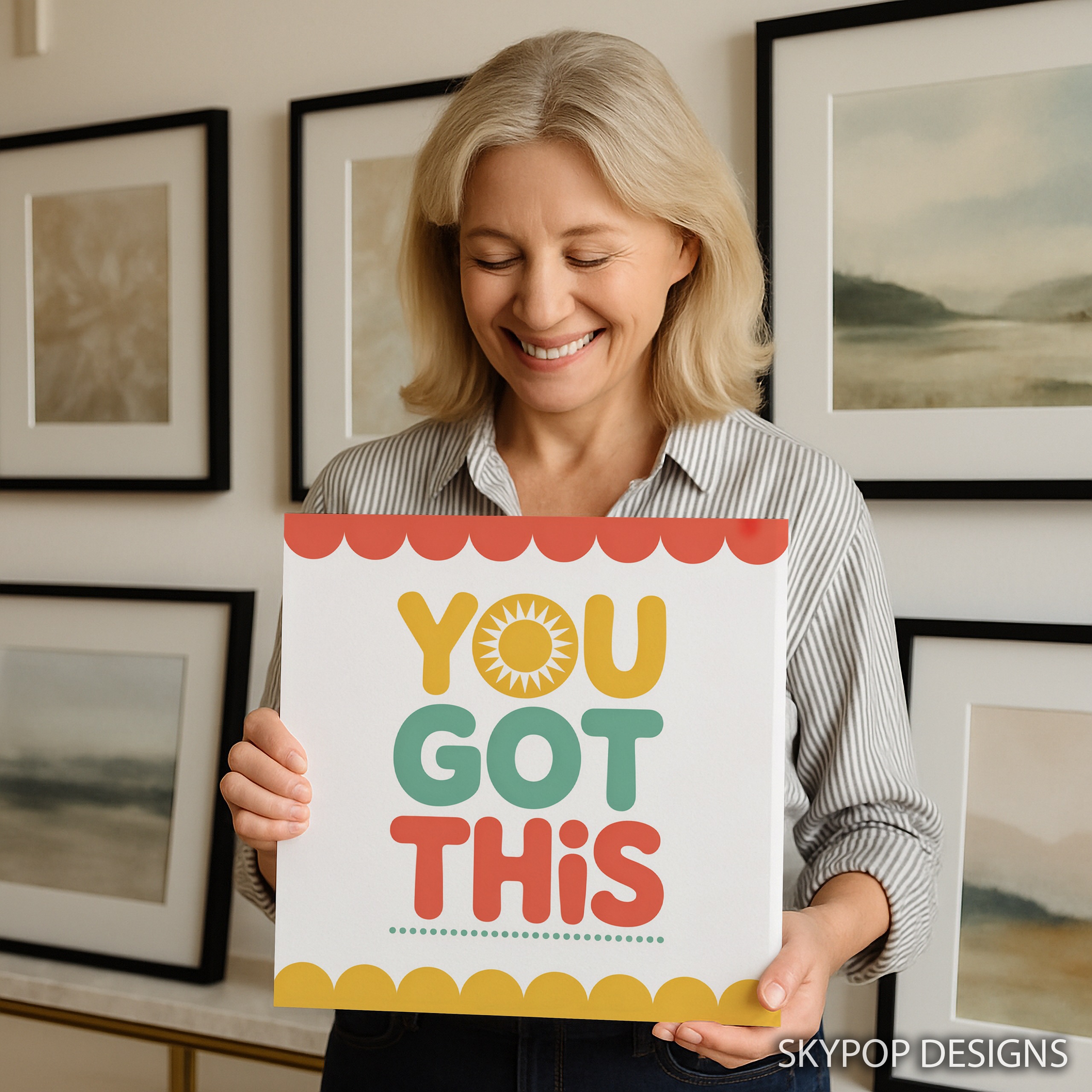 9.jpg You Got This Art